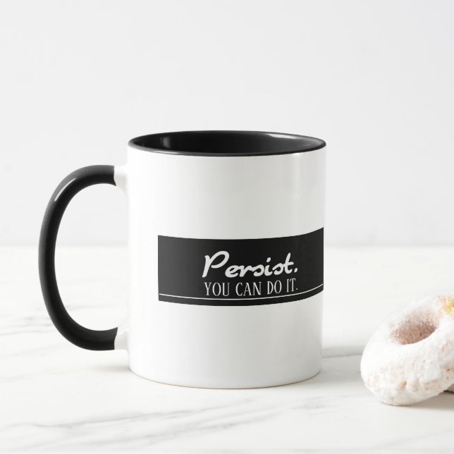 Mug Persister Vous Pouvez Le Faire Encouragement Modèl (Avec donut)
