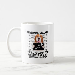 Mug Personal Stalker Je Vais Vous Suivre Beagle Lover