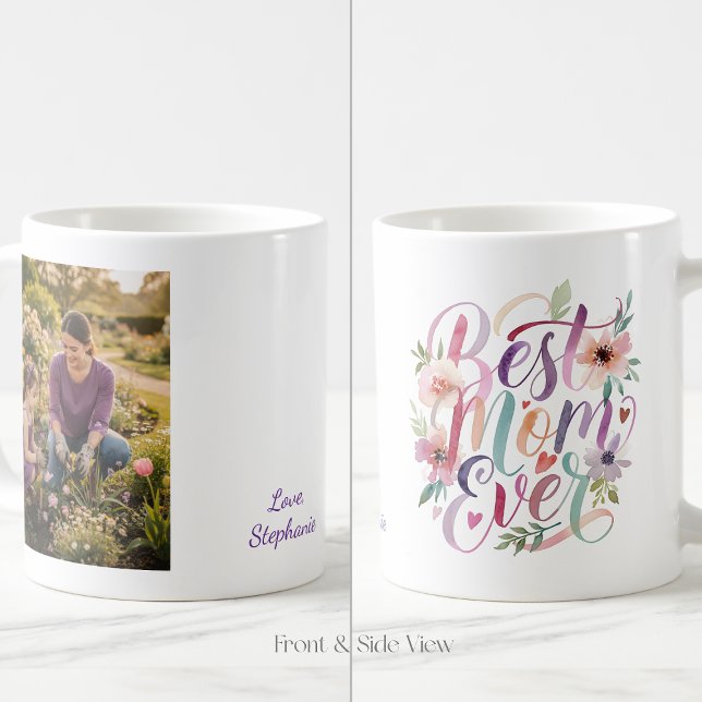Mug Personalized Best Mom Ever Floral Garden Photo (Créateur téléchargé)