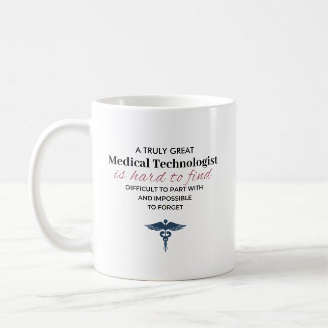 Mug Personalized Great Medical Technologist Quote (Gauche)