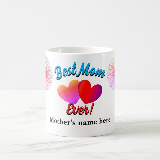 Mug personnalisable "Best Mom Ever!" (Centre)