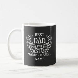 Mug Personnalisable Meilleur Père Jamais Demandez le n