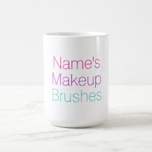 Mug Personnalisable Votre nom brosse de maquillage Tit