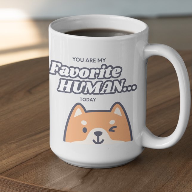 Mug Personnalisable Vous êtes mon humain préféré  (Créateur téléchargé)