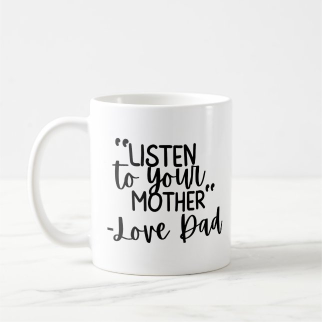 Mug personnalisé avec photo « Écoute ta mère – Ave (Gauche)