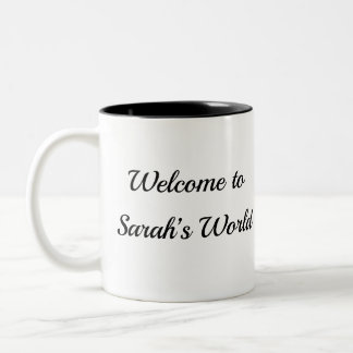 Mug personnalisé "Bienvenue dans le monde de Sarah