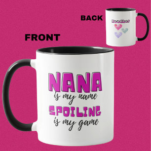 Mug Personnalisé Nana Est Mon Nom Spoiling Est Mon Jeu
