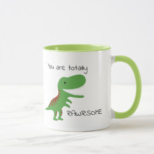 Mug Personnalisé Vous Êtes Totalement Rawrsome