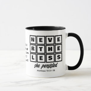 Mug Personnalisée NÉANMOINS, ELLE A PERSISTÉ