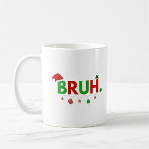 Mug Personnaliser Ce Design: Bruh Meme Noël Drôle