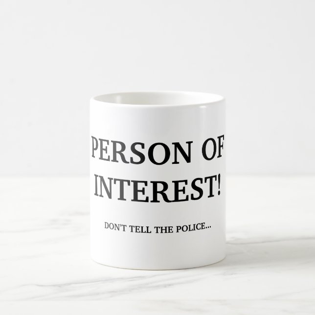 MUG PERSONNE D'INTÉRÊT ! (Centre)