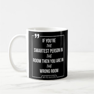 Mug Personne La Plus Intelligente Dans La Chambre Mauv
