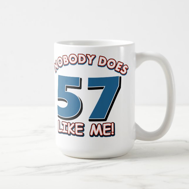 Mug Personne ne fait 57 comme moi ! (Droite)