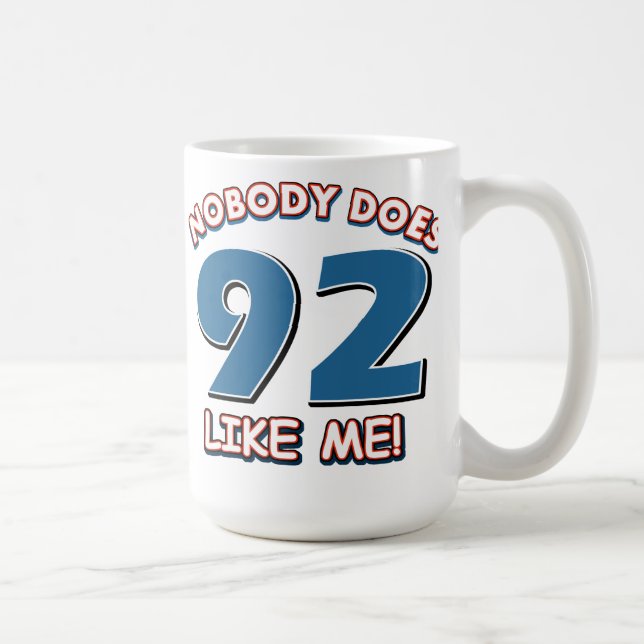 Mug Personne ne fait 92 comme moi ! (Droite)