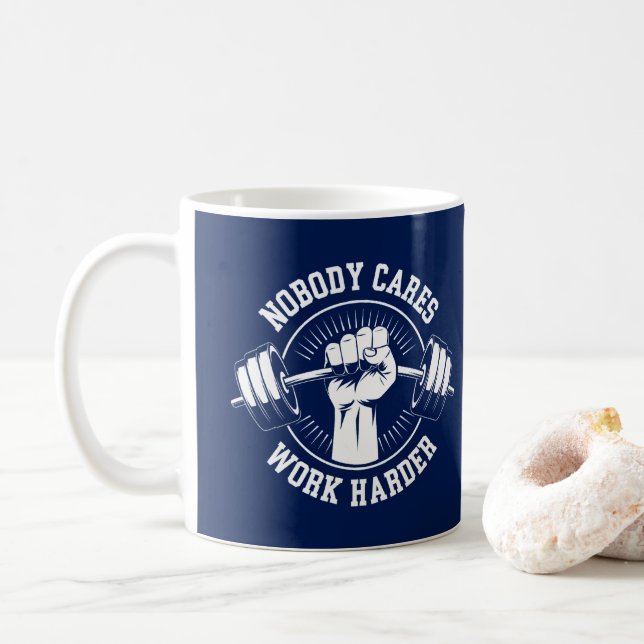 Mug Personne ne s'en soucie Travailler plus dur Salle  (Avec donut)