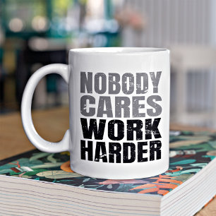 Mug Personne ne s'inquiète Travail Motivation plus dif
