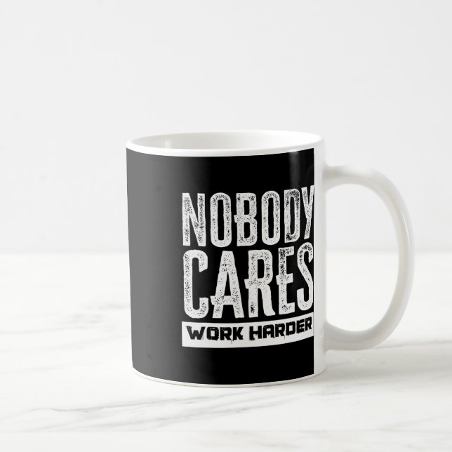 Mug Personne Ne S'Occupe De Travailler Motivation Moti (Droite)