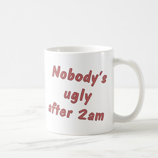 Mug Personne n'est laid (Droite)