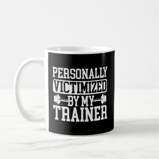 Mug Personnellement Victime De Mon Trainer Bodybuilder