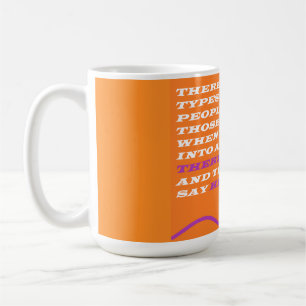 Mug Personnes et types message de sagesse