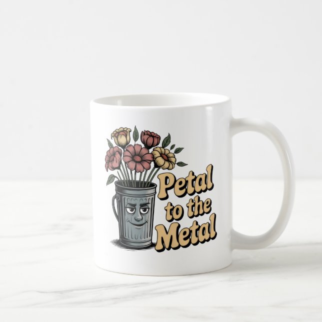 Mug Petal to the Metal | Chaotic Love Humor with Pun (Droite)
