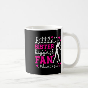 Mug Petite Soeur Danse Sis Danse Soeur D'Une Danse S