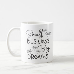 Mug Petites entreprises Grands rêves