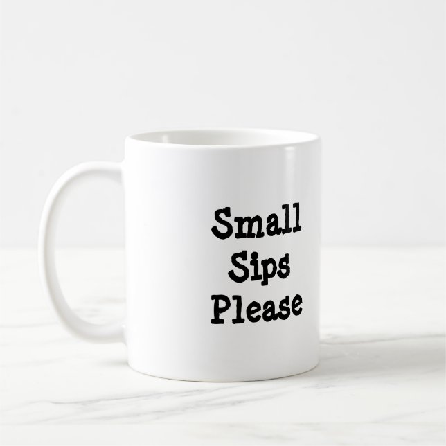 Mug Petits Sips Drôle Citation avec Texte Noir (Gauche)