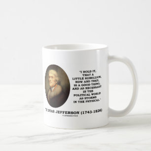 Mug Peu de rébellion eh bien une bonne chose politiqu