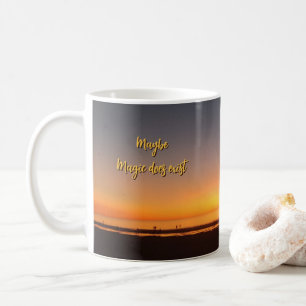 Mug "Peut-être que la magie existe"