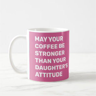 MUG PEUT-ÊTRE QUE TON CAFÉ SOIT PLUS FORT QUE CELUI DE