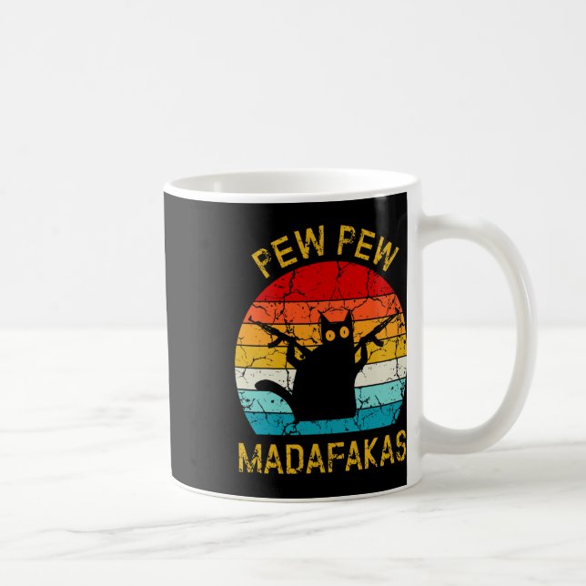Mug Pew Madafakas Pew Guns Funny Black Cat Retro Vinta (Droite)