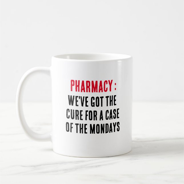 Mug Pharmacie : Nous avons le remède pour un coque de (Gauche)