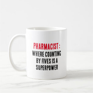 Mug Pharmacien : Le comptage par cinq est un superpowe
