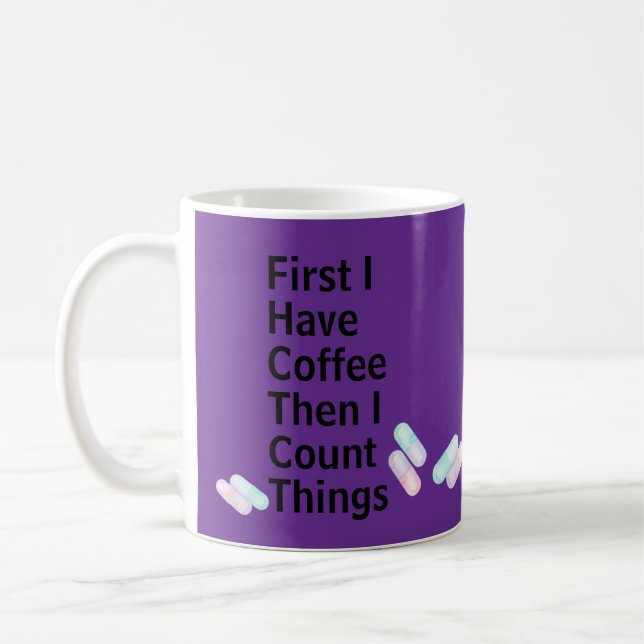 Mug Pharmacien Tech J'ai du café Je compte les choses  (Gauche)