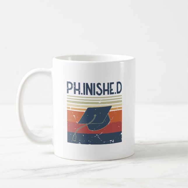 Mug PHD Student Phinished Fundy Dissertation Défense (Gauche)