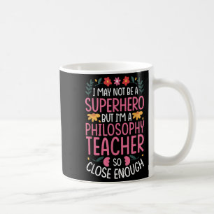 Mug Philosophie Professeur Funny Hero Citation