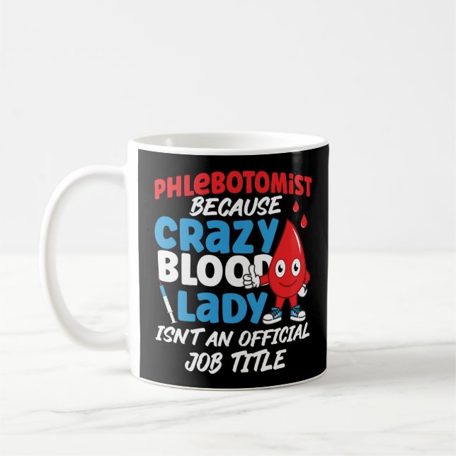 Mug Phlebotomiste Phlebotomiste parce que fou (Gauche)
