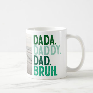 MUG PHOTO DADA DADDY DAD BRUH FÊTE DES PÈRES