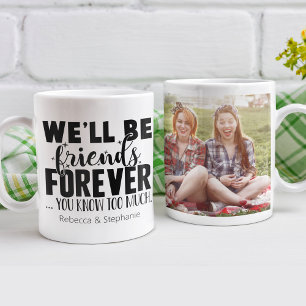 Mug Photo personnalisée de Friends Forever