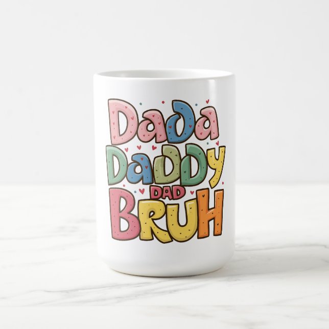Mug Phrase artistique ludique sur la paternité  (Centre)