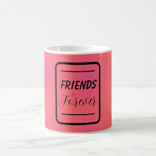 Mug Phrase "Friends Forever" Arrière - plan rose et vi