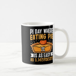 Mug Pi Day Où Manger De La Tarte Est Aussi Facile - Ma