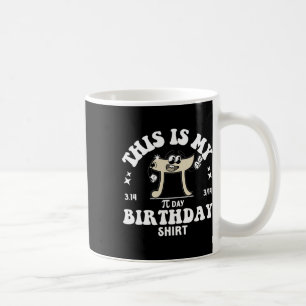 Mug Pi Math Enseignant Ceci Est Mon Pi Jour Anniversai