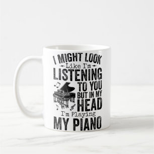 Mug Pianiste Je peux avoir l'air d'écouter en jouant d