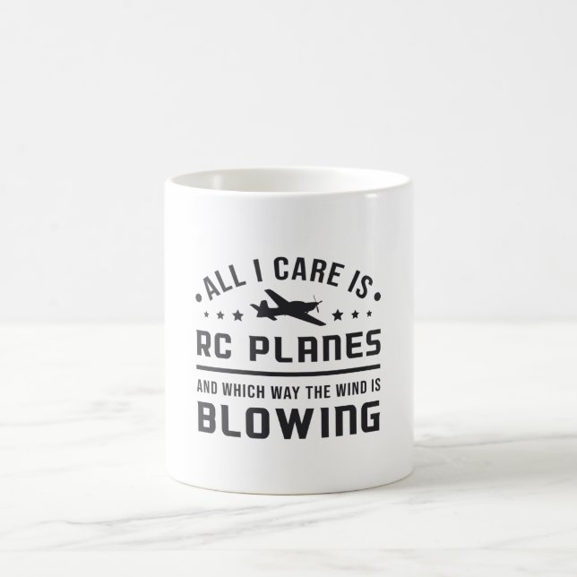 Mug Pilote d'aéronef de plan RC Tout ce dont je m'occu (Centre)