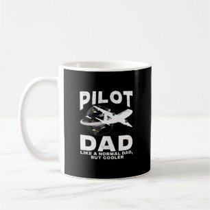 Mug Pilote Papa Comme Un Papa Normal Mais Ai De L'Avia