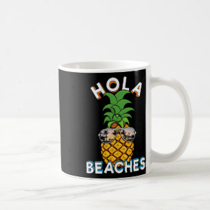 Mug Pineapple Sungles Hola Plages Funny Beach Vacatio