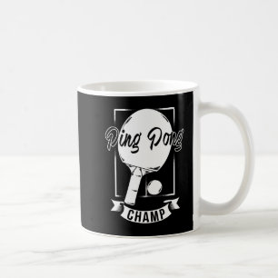 Mug Ping Pong Champ Amusant Table Tennis Joueur Tee
