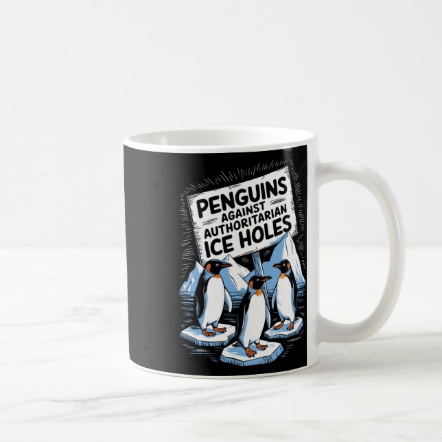Mug Pingouins contre les trous de glace autoritaires A (Droite)